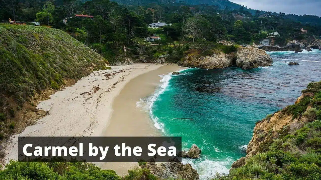Best Beach Towns In California for Vacation Carmel by the Sea