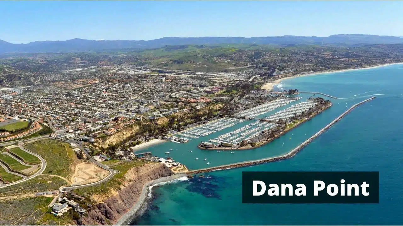 Best Beach Towns In California for Vacation Dana Point