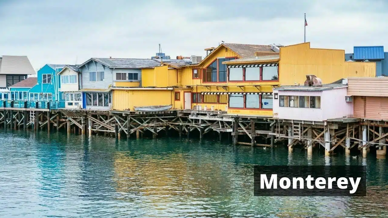 Best Beach Towns In California for Vacation Monterey