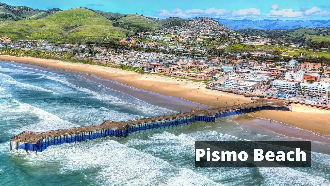 Best Beach Towns In California for Vacation Pismo beach